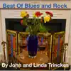 John Trinckes & Linda Trinckes - Best of Blues and Rock